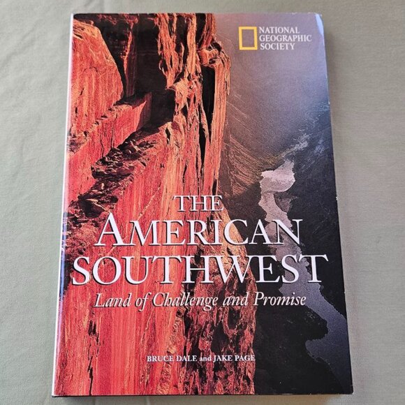 The American Southwest Land of Challenge and Promise National Geographic Society - Picture 1 of 12